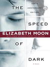 Cover image for The Speed of Dark